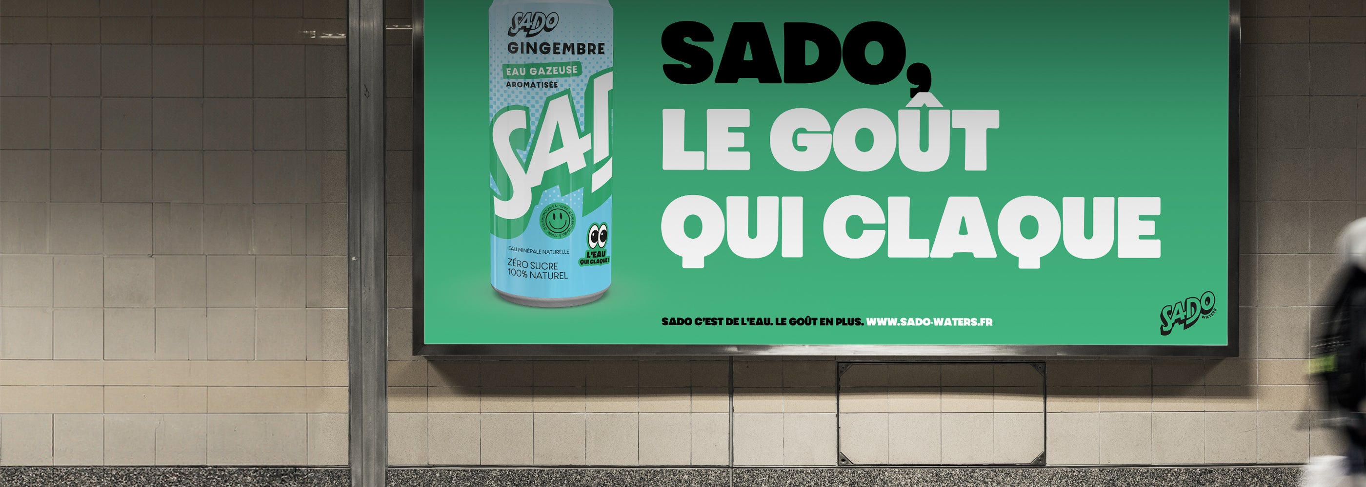 Campagne d'affichage métro SADO, le goût qui claque. Eau gazeuse aromatisée au gingembre
